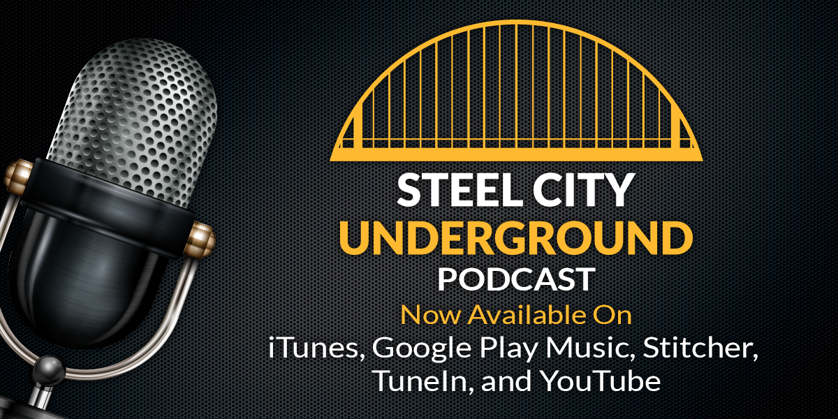 Pittsburgh Steelers Podcast Steel City Underground