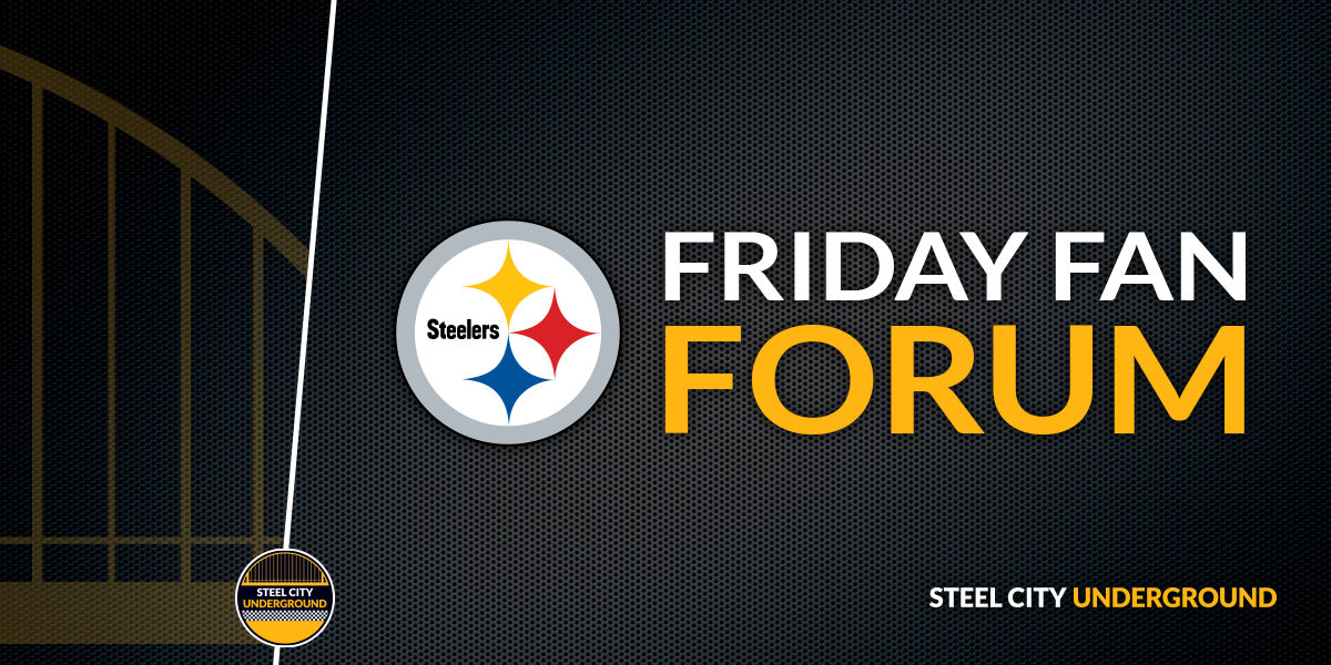 Steelers Friday Fan Forum