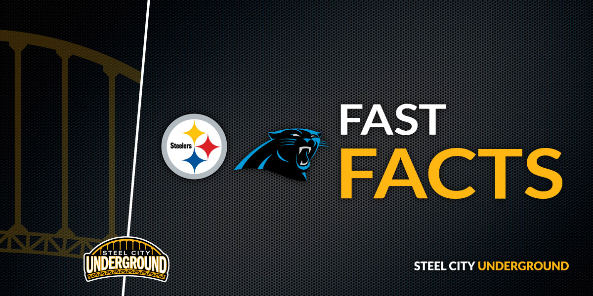 Fast Facts: Pittsburgh Steelers at Carolina Panthers - Steel City  Underground