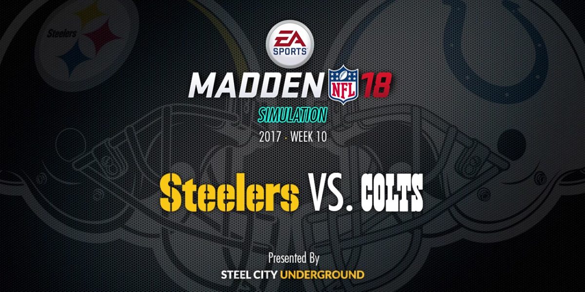 SCU 2017 Madden Sim: Week 10 – Steelers vs. Colts