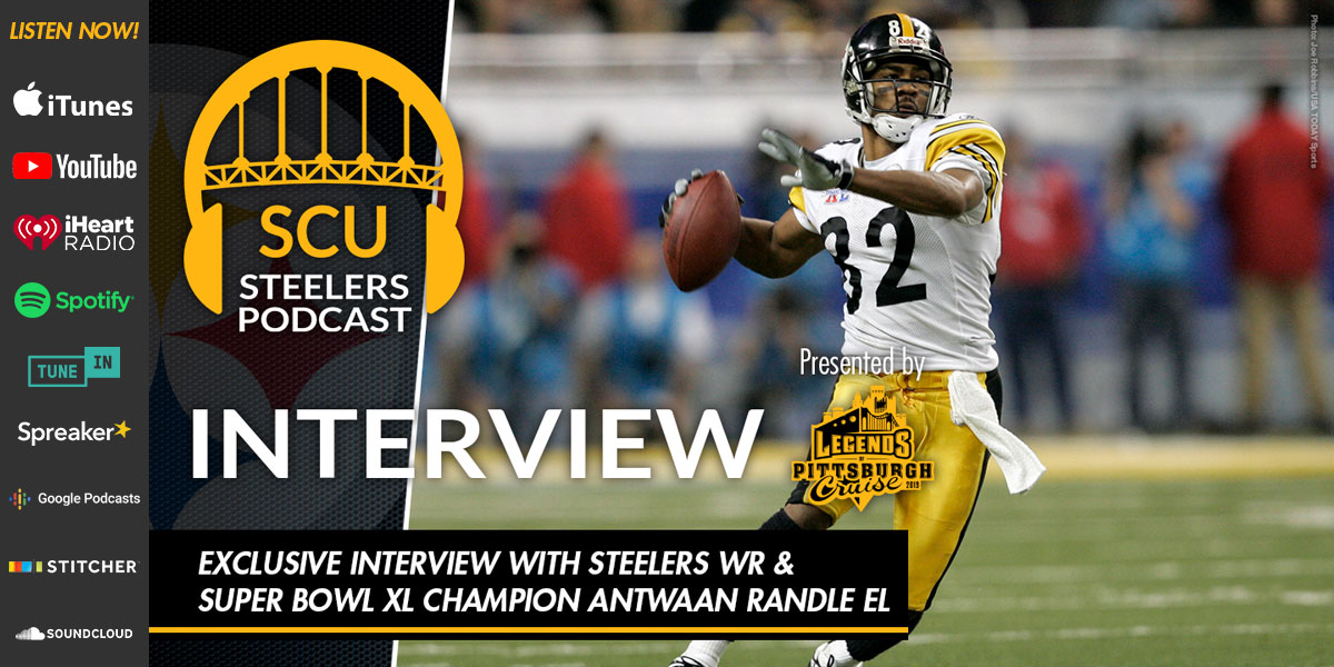 Exclusive interview with Steelers Super Bowl XL Champion Antwaan Randle El