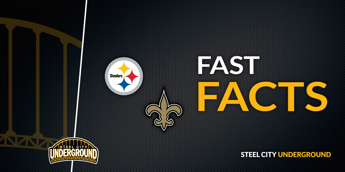 Steelers, Saints Fast Facts