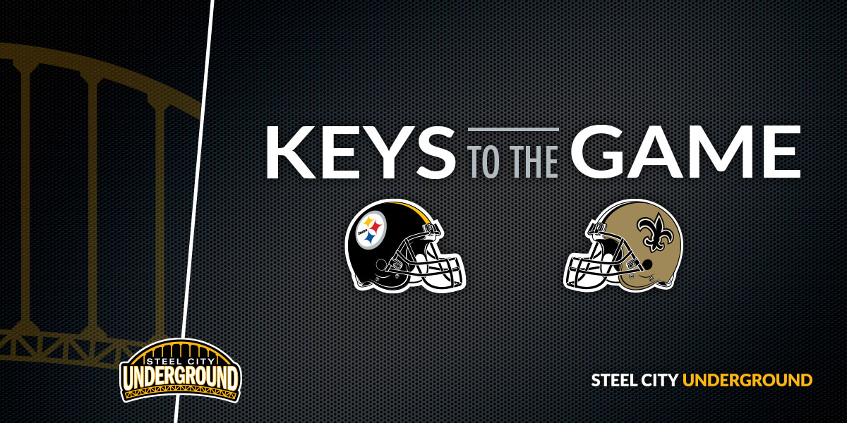 Steelers, Saints Keys to the Game