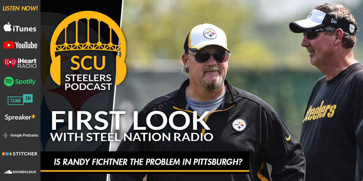 First Look with Steel Nation Radio: Is Randy Fichtner the problem in Pittsburgh?