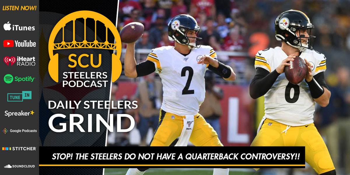 Stop! The Steelers do NOT have a quarterback controversy!!