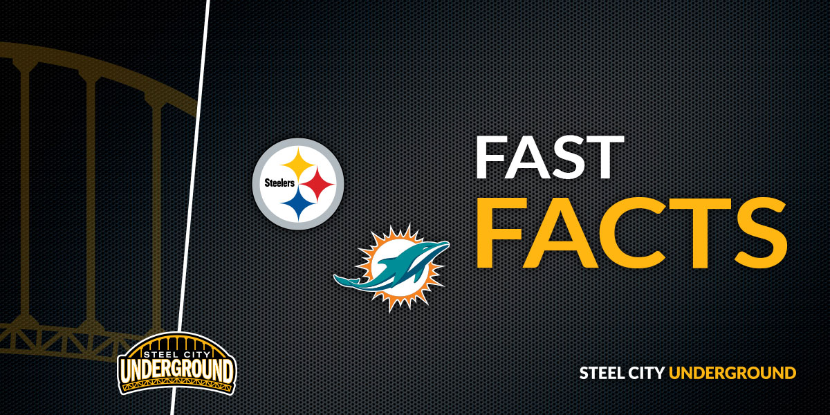 Pittsburgh Steelers Miami Dolphins Fast Facts