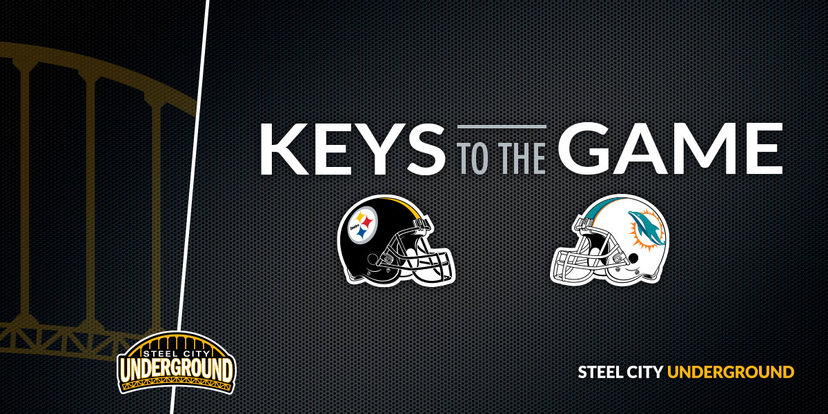 Pittsburgh Steelers Miami Dolphins Keys to the Game