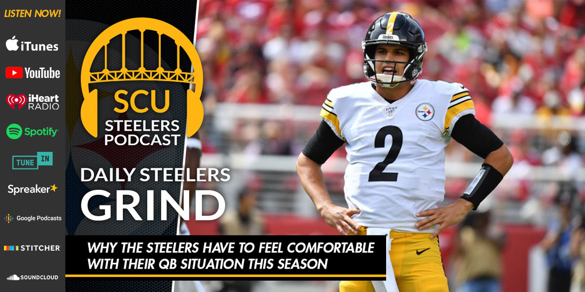 Why the Steelers have to feel comfortable with their QB situation this season