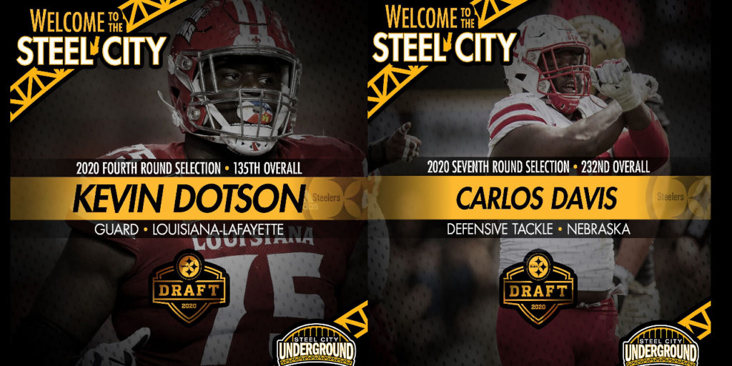 The Pittsburgh Steelers selected Kevin Dotson (Lousianna-Lafayette) and Carlos Davis (Nebraska) in the 2020 NFL Draft.