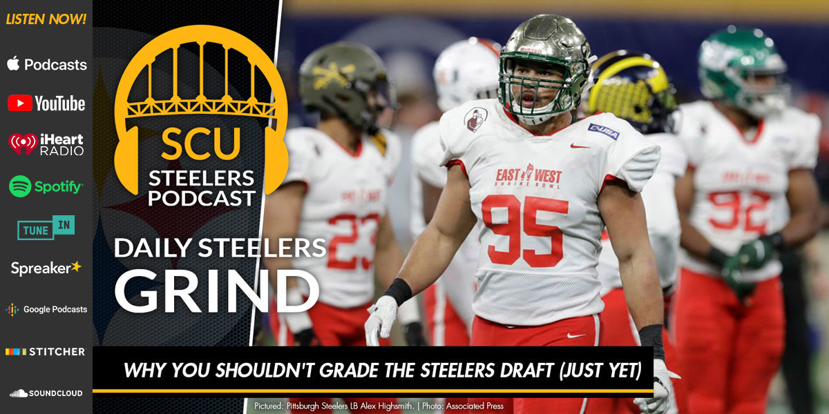 Why you shouldn't grade the Steelers draft (just yet)