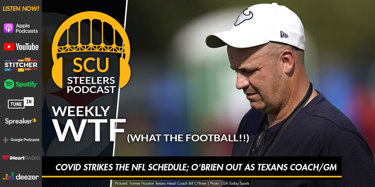 Weekly WTF: COVID strikes the NFL schedule; O'Brien out as Texans Coach/GM