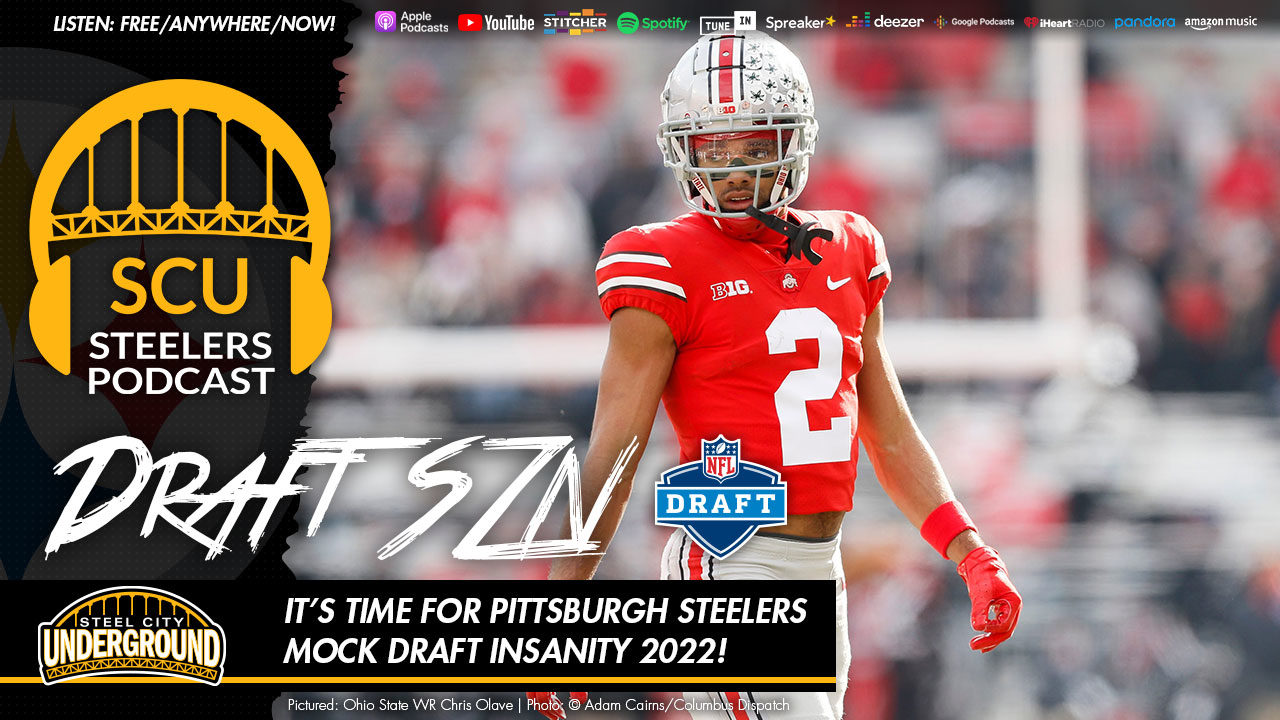 It’s time for Pittsburgh Steelers Mock Draft Insanity 2022!