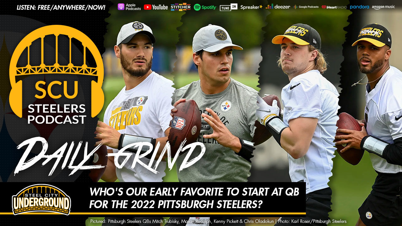 Who's our early favorite to start at QB for the 2022 Pittsburgh Steelers?