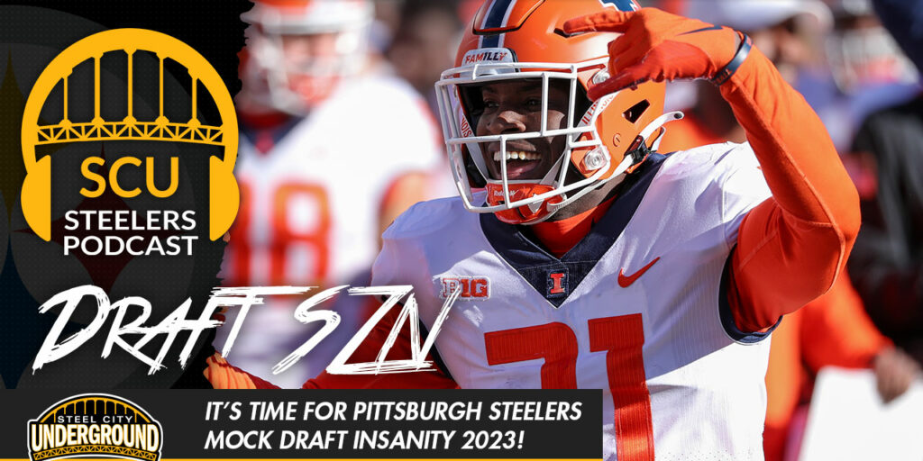 It’s time for Pittsburgh Steelers Mock Draft Insanity 2023!